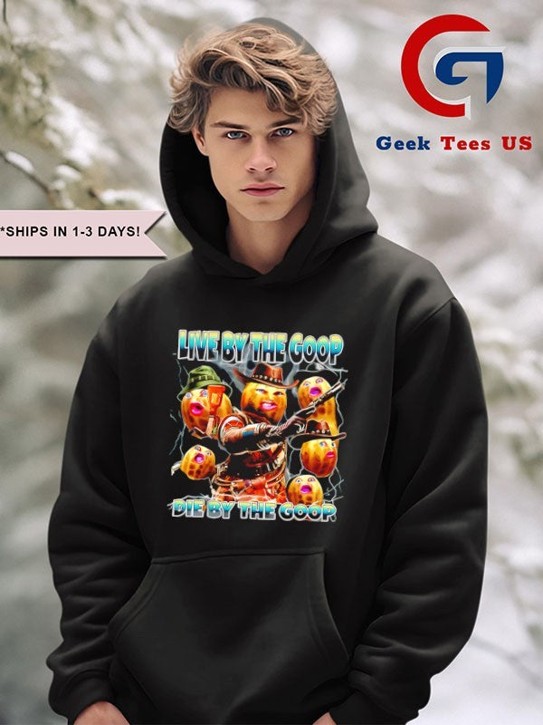 Burnt Peanut live by the goop die by the Goop T-shirt