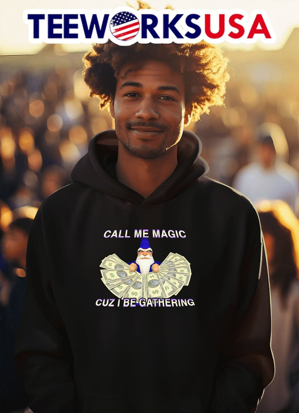 Call Me Magic Cuz I Be Gathering Wizard Shirt
