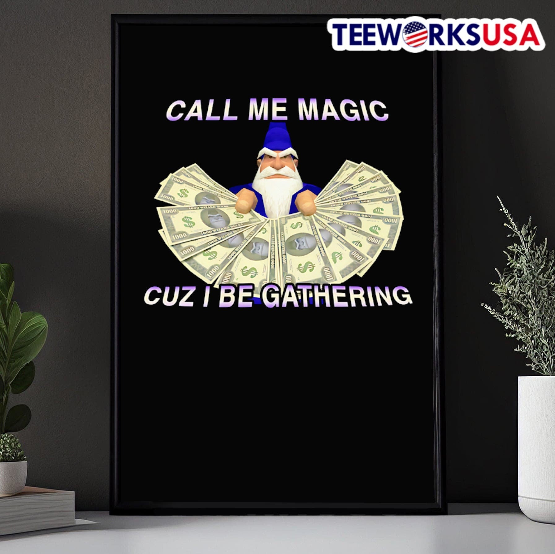 Call Me Magic Cuz I Be Gathering Wizard Shirt