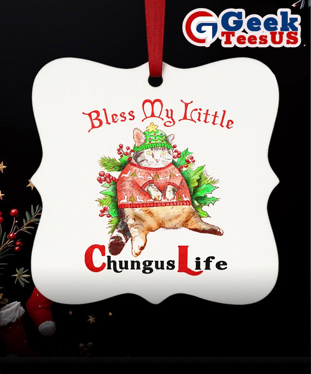 Cat bless my little chungus life Ornament
