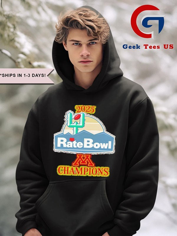 Champions Minnesota Golden Gophers 2025 Rate Bowl T-shirt