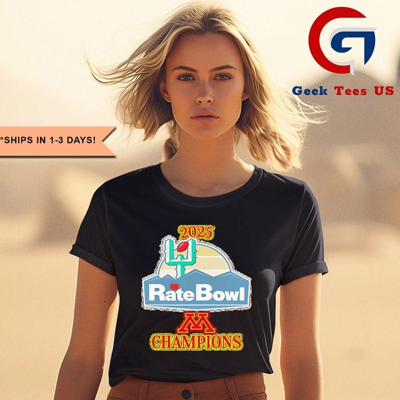 Champions Minnesota Golden Gophers 2025 Rate Bowl T-shirt
