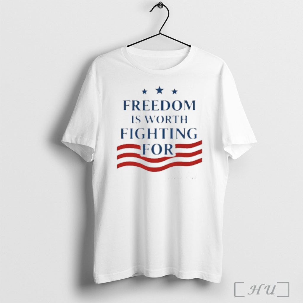 Charlie Kirk Freedom Is Worth Fighting For T Shirt