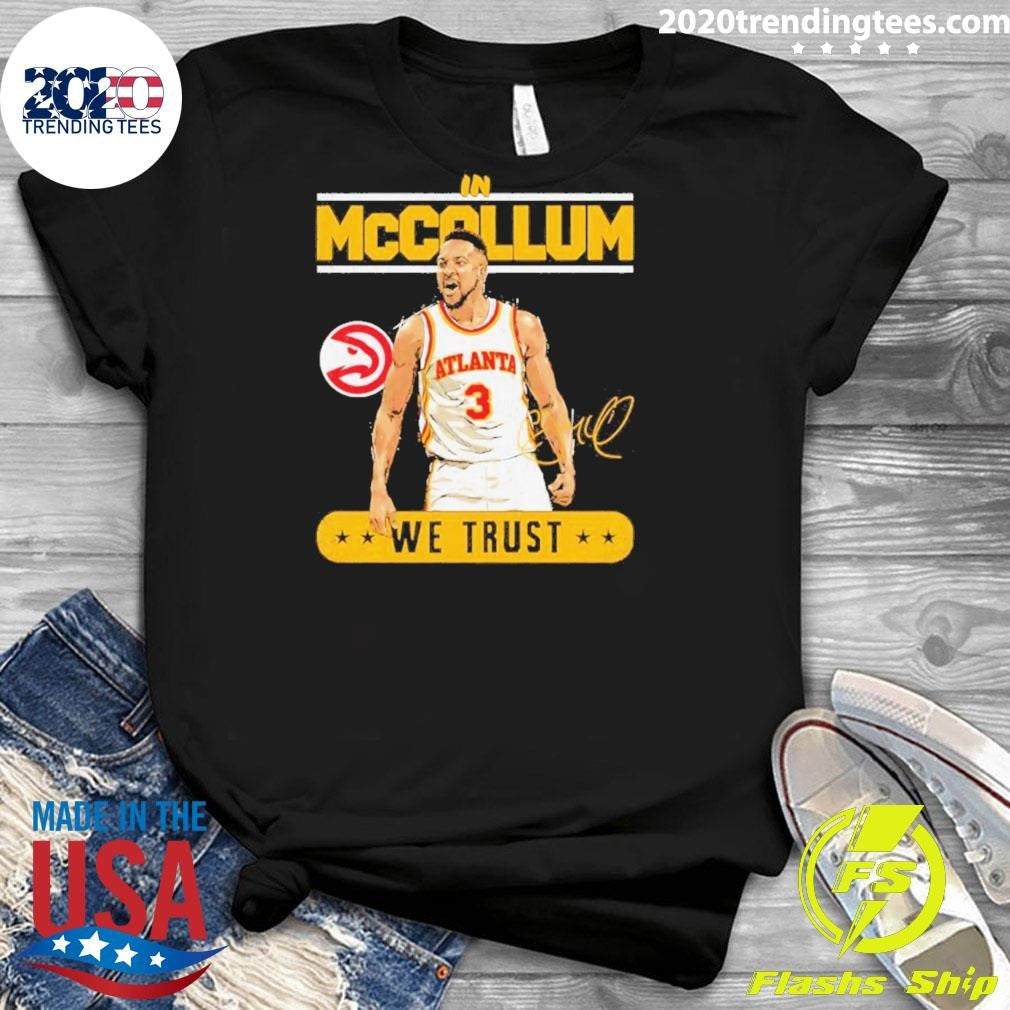 Cj Mccollum In Mccollum We Trust Atlanta Hawks Shirt