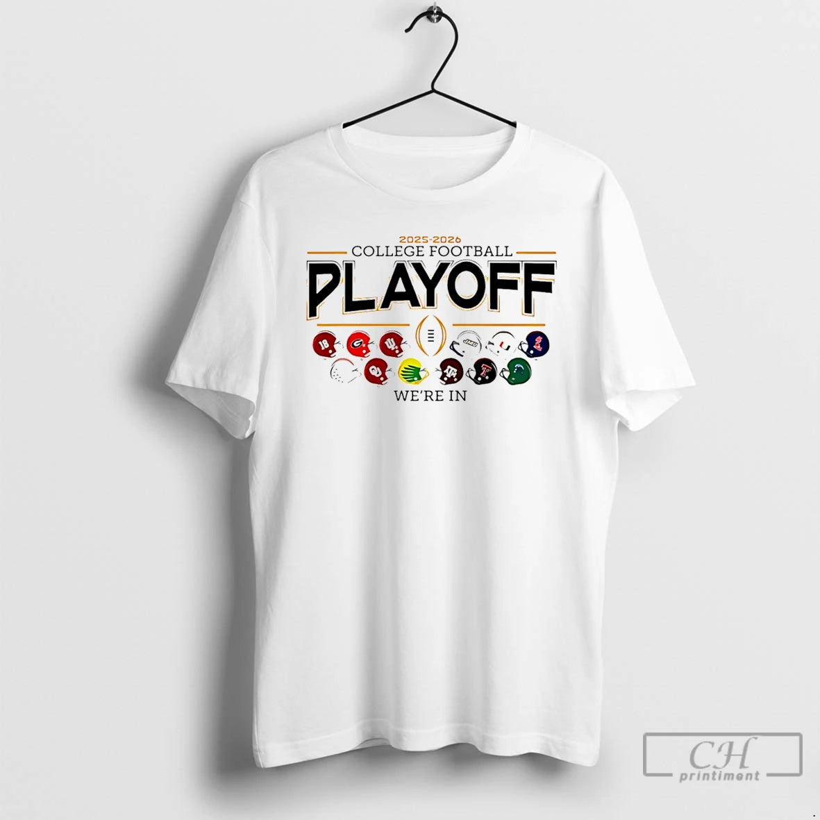 Classic 2025 26 Cfp 12 Team Football Helmet Were In T-Shirts, Hoodie, Sweatshirt | AU01DripNestTees.com