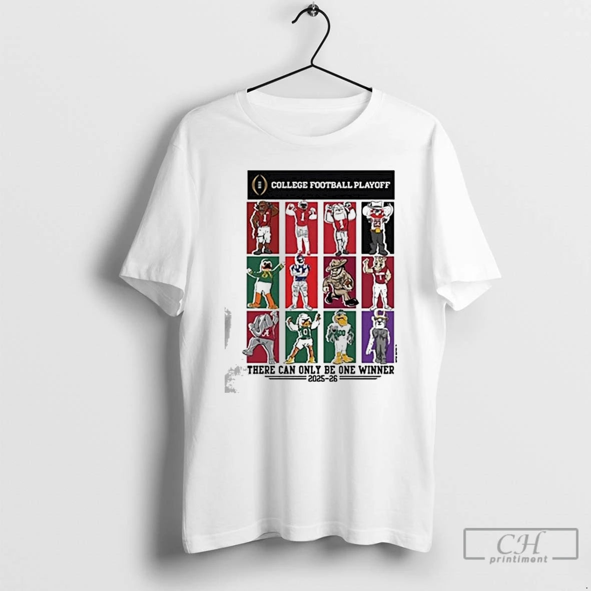 Classic 2025 26 College Football Playoff 12 Team There Can Only Be One Winner Mascots T-Shirts, Hoodie, Sweatshirt