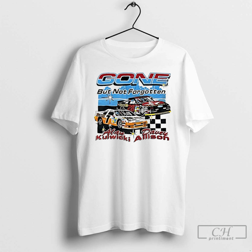 Classic Alan Kulwicki And Davey Allison Racing Gone But Not Forgotten Nascar 90s T Shirts Hoodie, Sweatshirt