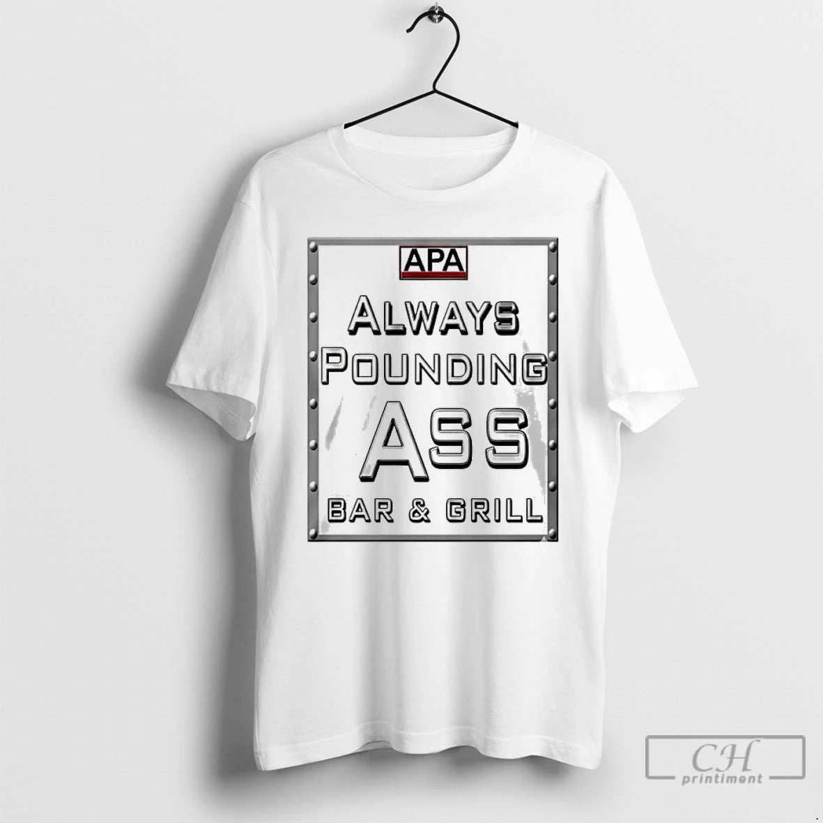 Classic Apa Always Pounding Ass Bar Grill T-Shirts, Hoodie, Sweatshirt | AU01DripNestTees.com