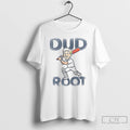 Classic Ashes Dud Root T-Shirts, Hoodie, Sweatshirt | AU01DripNestTees.com