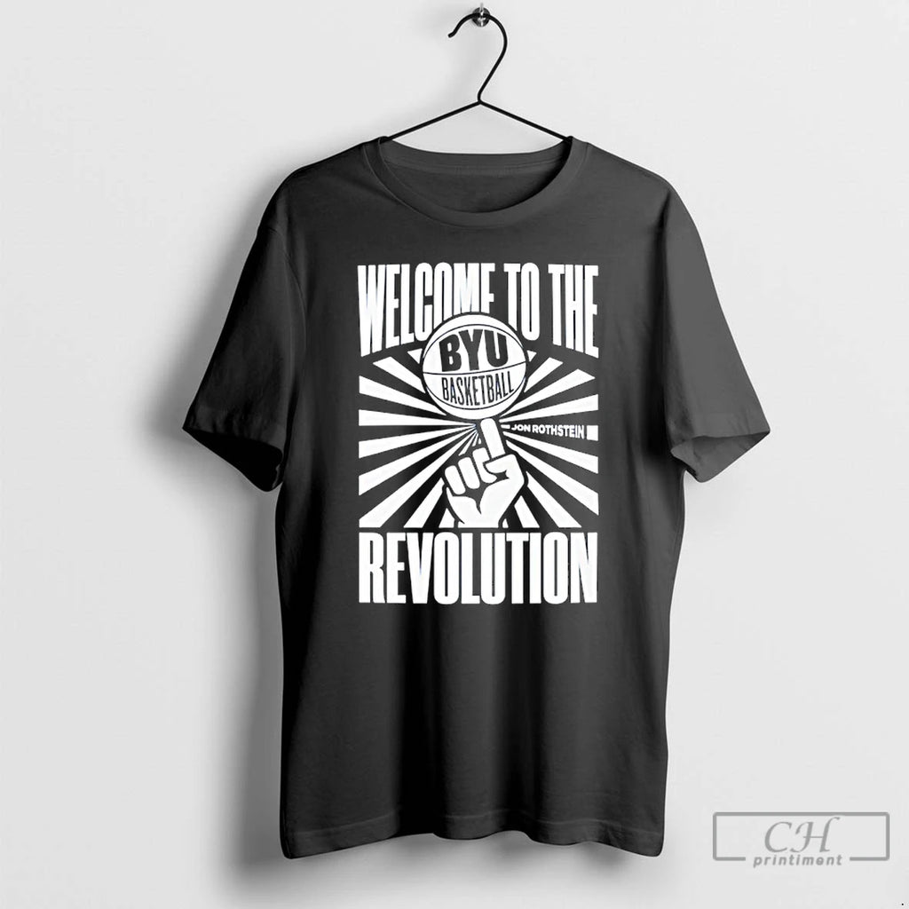 Classic Byu Basketball Welcome To The Revolution Jon Rothstein T-Shirts, Hoodie, Sweatshirt | AU01DripNestTees.com