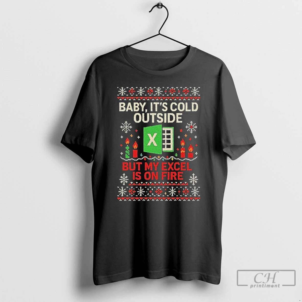 Classic Baby Its Cold Outside But My Excel Is On Fire Ugly Christmas T Shirts Hoodie, Sweatshirt | AU01DripNestTees.com