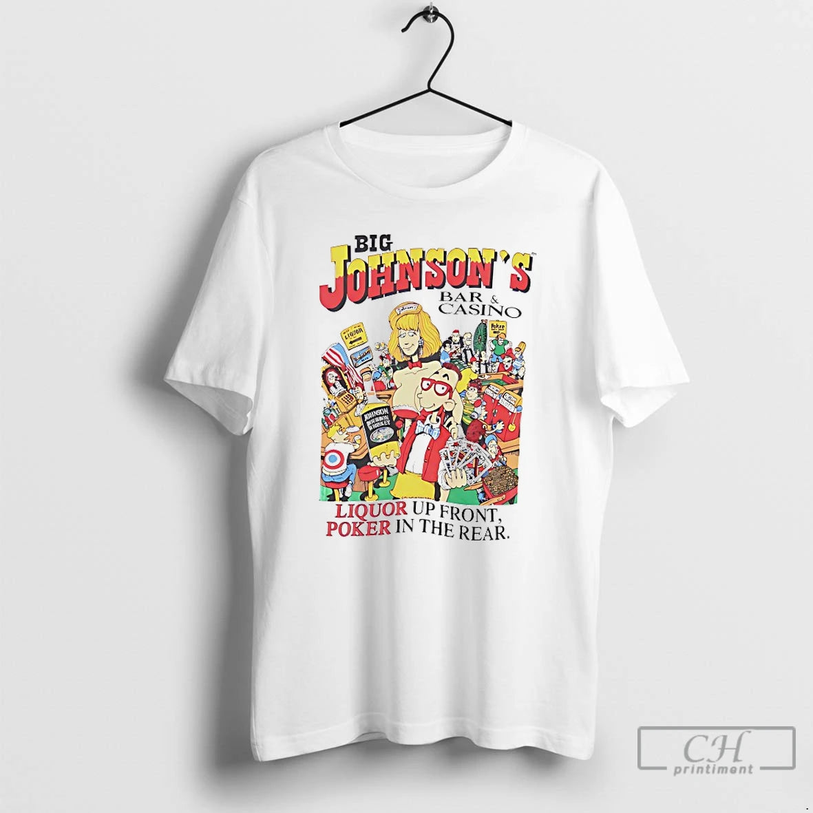 Classic Big Johnsons Bar And Casino Liquor Up Front Poker In The Rear T Shirts Hoodie, Sweatshirt | AU01DripNestTees.com