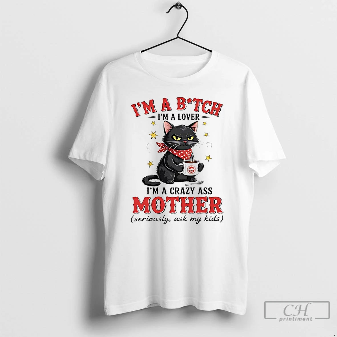 Classic Cat Im A Bitch Im A Lover Im A Crazy Ass Mother Seriously Ask T-Shirts, Hoodie, Sweatshirt | AU01DripNestTees.com