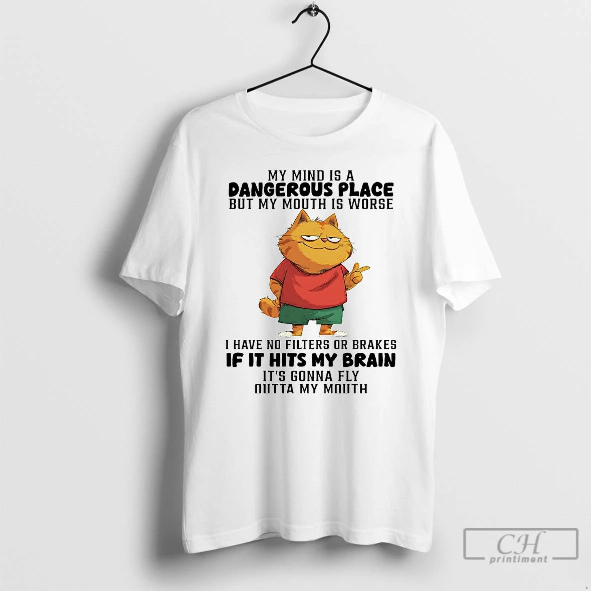 Classic Cat My Mind Is A Dangerous Place But My Mouth Is Worse If It T-Shirts, Hoodie, Sweatshirt | AU01DripNestTees.com