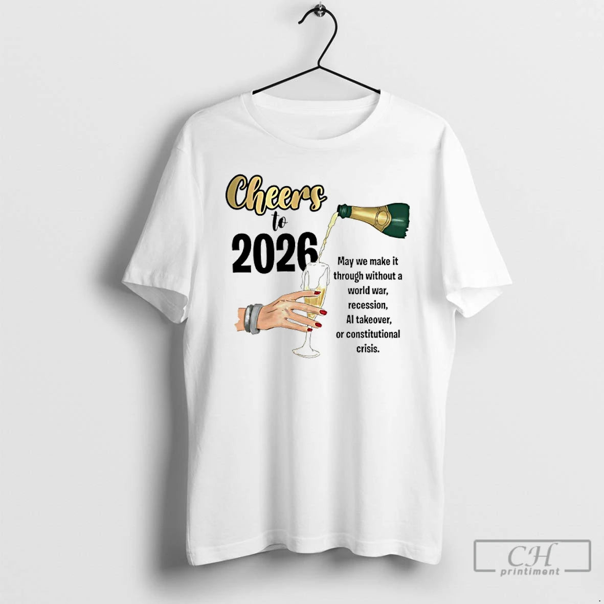 Classic Cheers To 2026 May We Make It Though Without A World War Recession T-Shirts, Hoodie, Sweatshirt