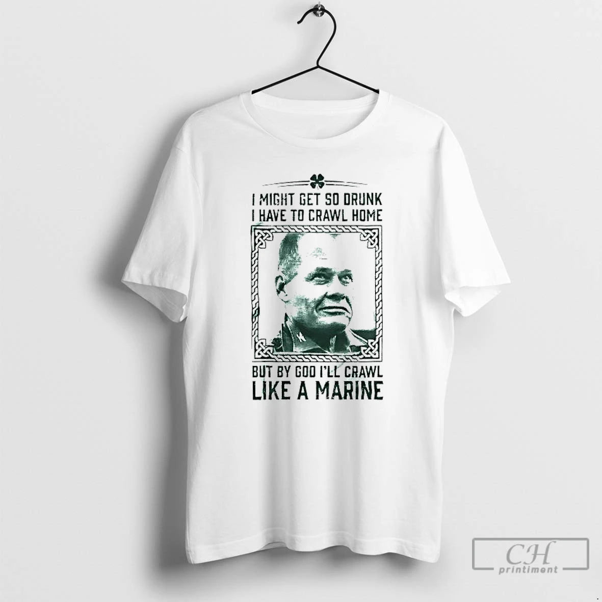 Classic Chesty Puller I Might Get So Drunk But By God Ill Crawl Like T-Shirts, Hoodie, Sweatshirt | AU01DripNestTees.com