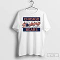 Classic Chicago Fucking Bears T-Shirts, Hoodie, Sweatshirt | AU01DripNestTees.com