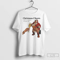 Classic Christmas Cheers To Whatever This Year Was T-Shirts, Hoodie, Sweatshirt | AU01DripNestTees.com