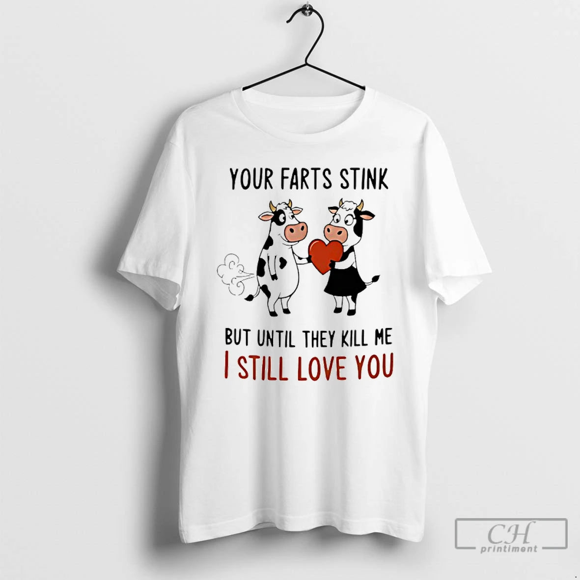 Classic Cow Your Farts Stink But Until They Kill Me I Still Love You T-Shirts, Hoodie, Sweatshirt | AU01DripNestTees.com