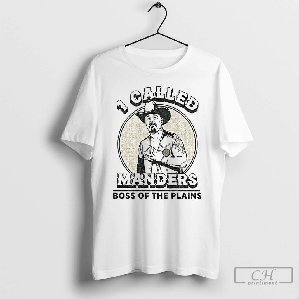 Classic Cowboy 1 Called Manders Boss Of The Plains Vintage T-Shirts, Hoodie, Sweatshirt | AU01DripNestTees.com