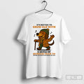 Classic Dachshund Its Better To Grow Old With A Sense Of Humor Than To Grow T-Shirts, Hoodie, Sweatshirt