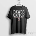 Classic Dawgs On Top Georgia Bulldogs 2025 26 College Football Playoffs Team Slogan T Shirts Hoodie, Sweatshirt