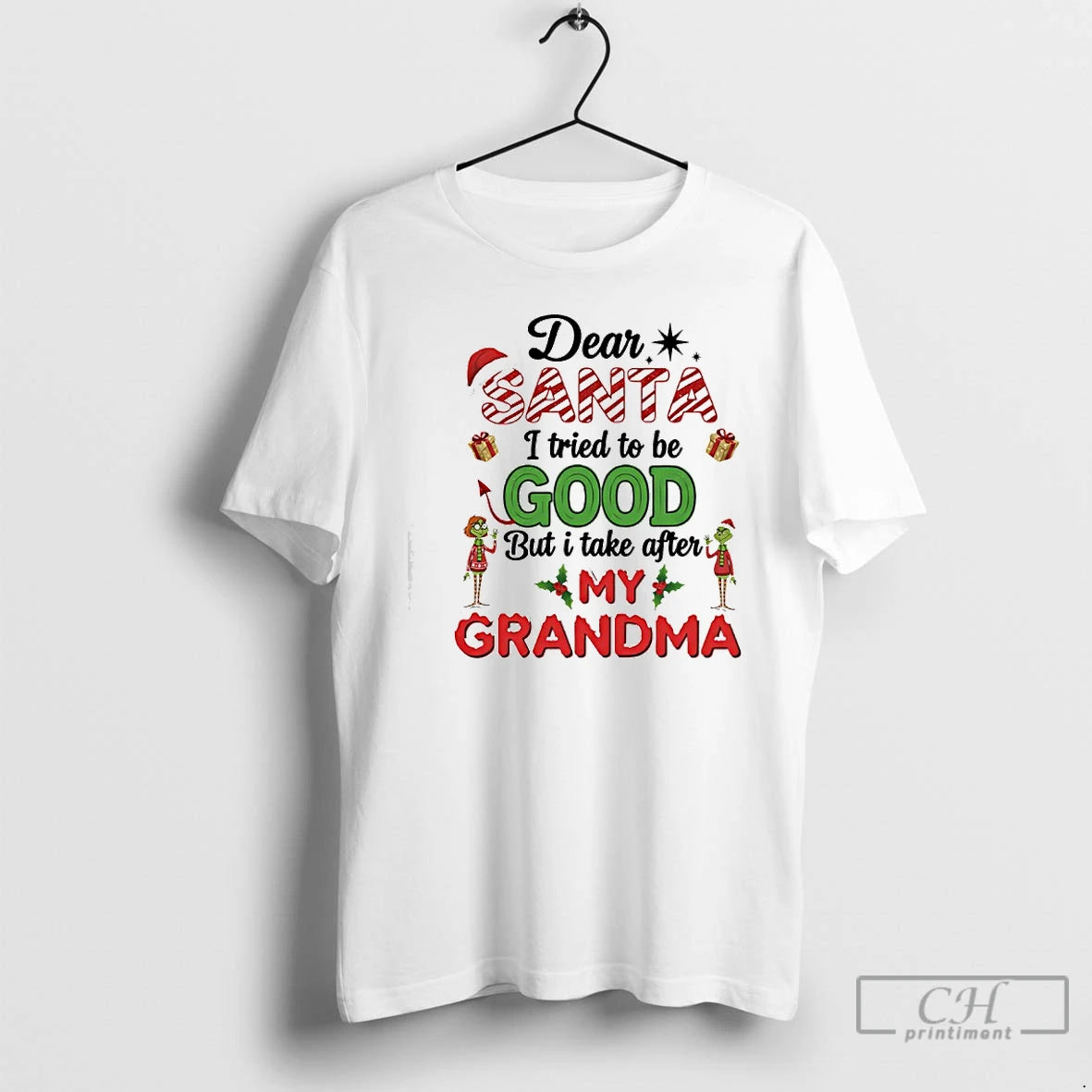 Classic Dear Santa I Tried To Be Good But I Take After My Grandma Christmas T-Shirts, Hoodie, Sweatshirt