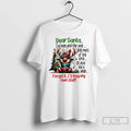 Classic Dear Santa Ive Been Good This Year Well Most Of The Time Christmas T-Shirts, Hoodie, Sweatshirt
