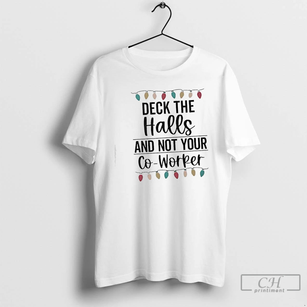 Classic Deck The Halls And Not Your Co Worker Christmas Lights T-Shirts, Hoodie, Sweatshirt | AU01DripNestTees.com