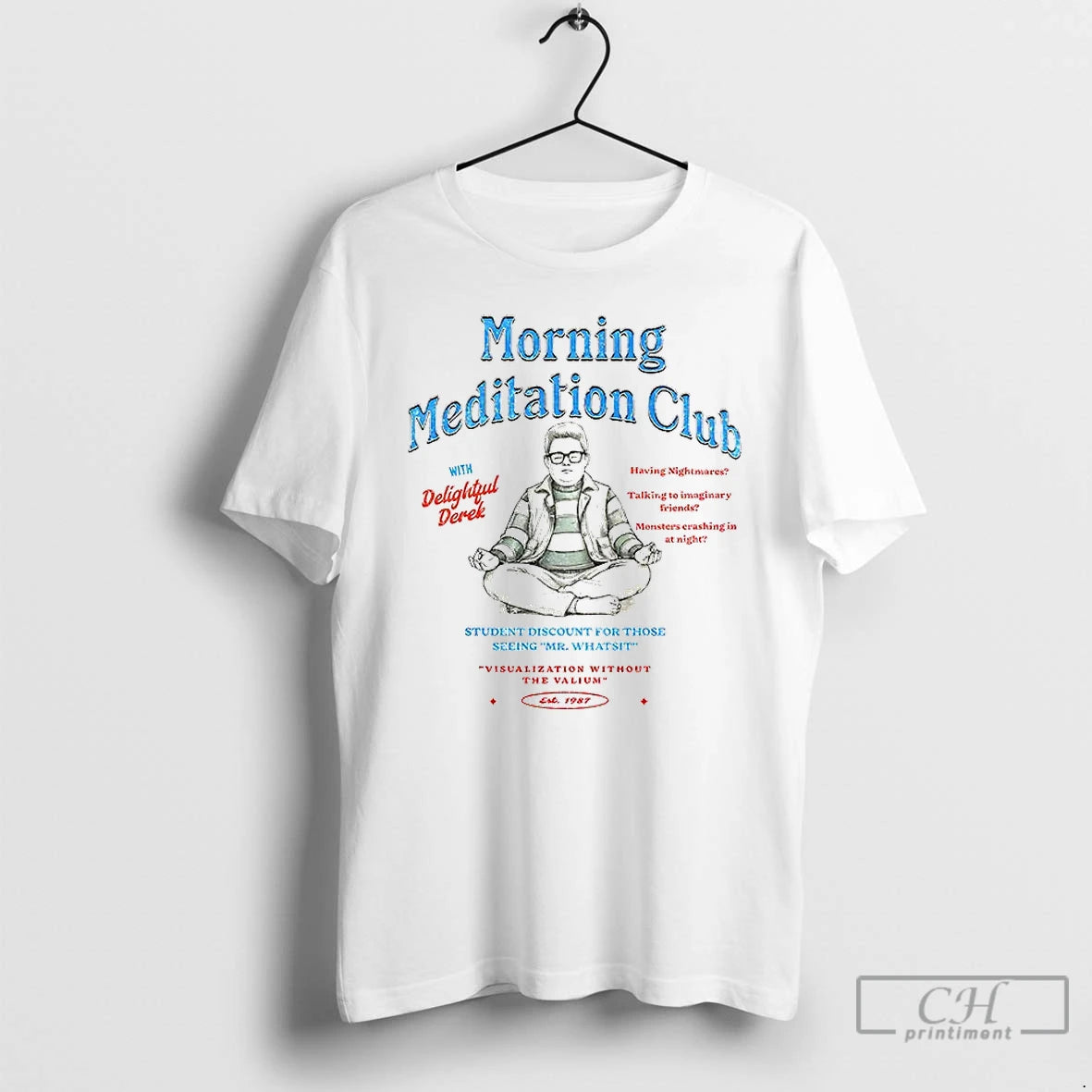 Classic Delightful Derek Morning Meditation Cub Student Discount For Those Seeing Mr Whatsit Est 1987 T-Shirts, Hoodie,...