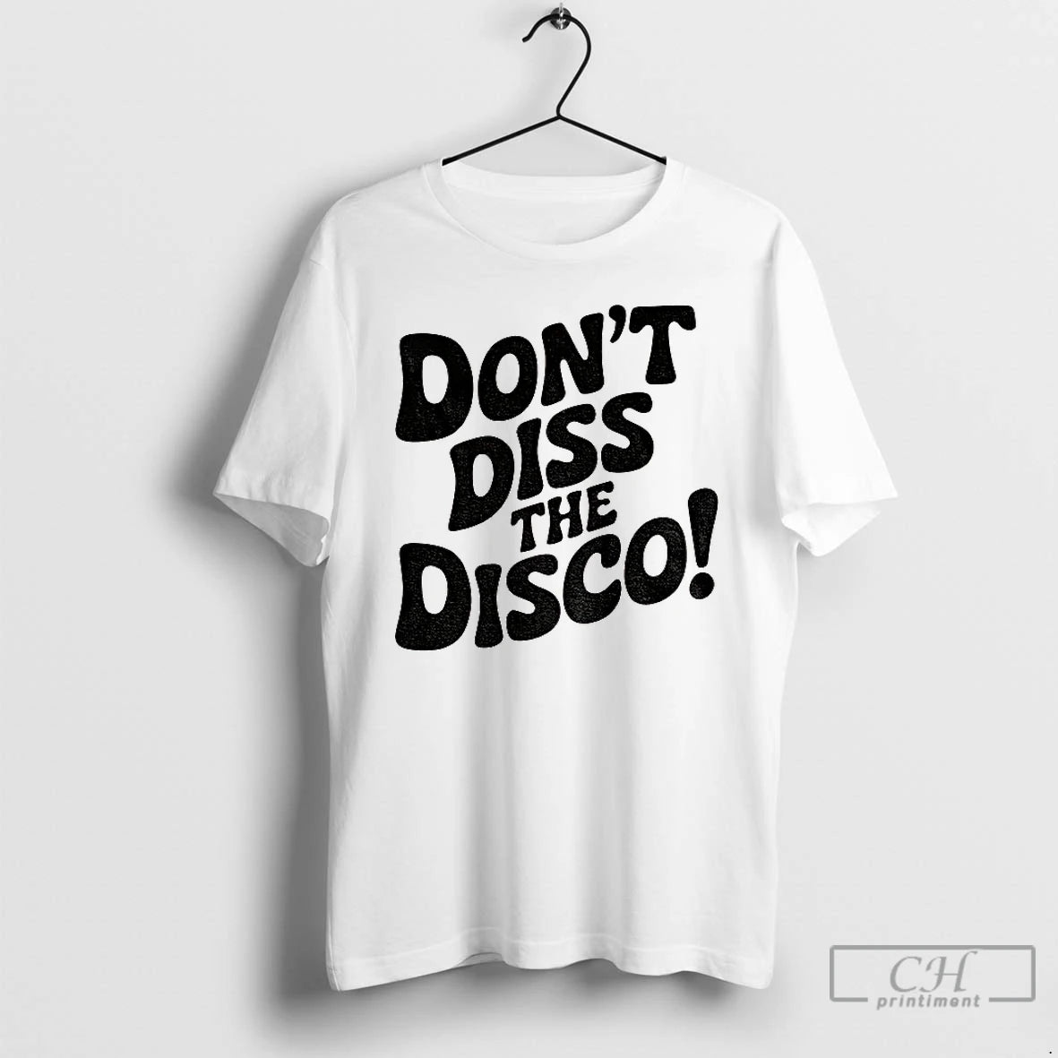 Classic Dont Diss The Disco T-Shirts, Hoodie, Sweatshirt | AU01DripNestTees.com