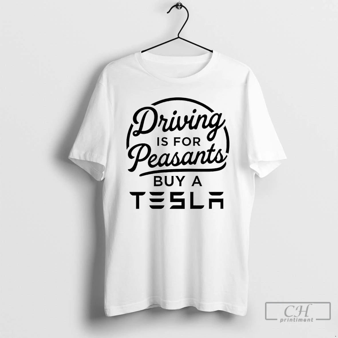 Classic Driving Is For Peasants Buy A Tesla T-Shirts, Hoodie, Sweatshirt | AU01DripNestTees.com
