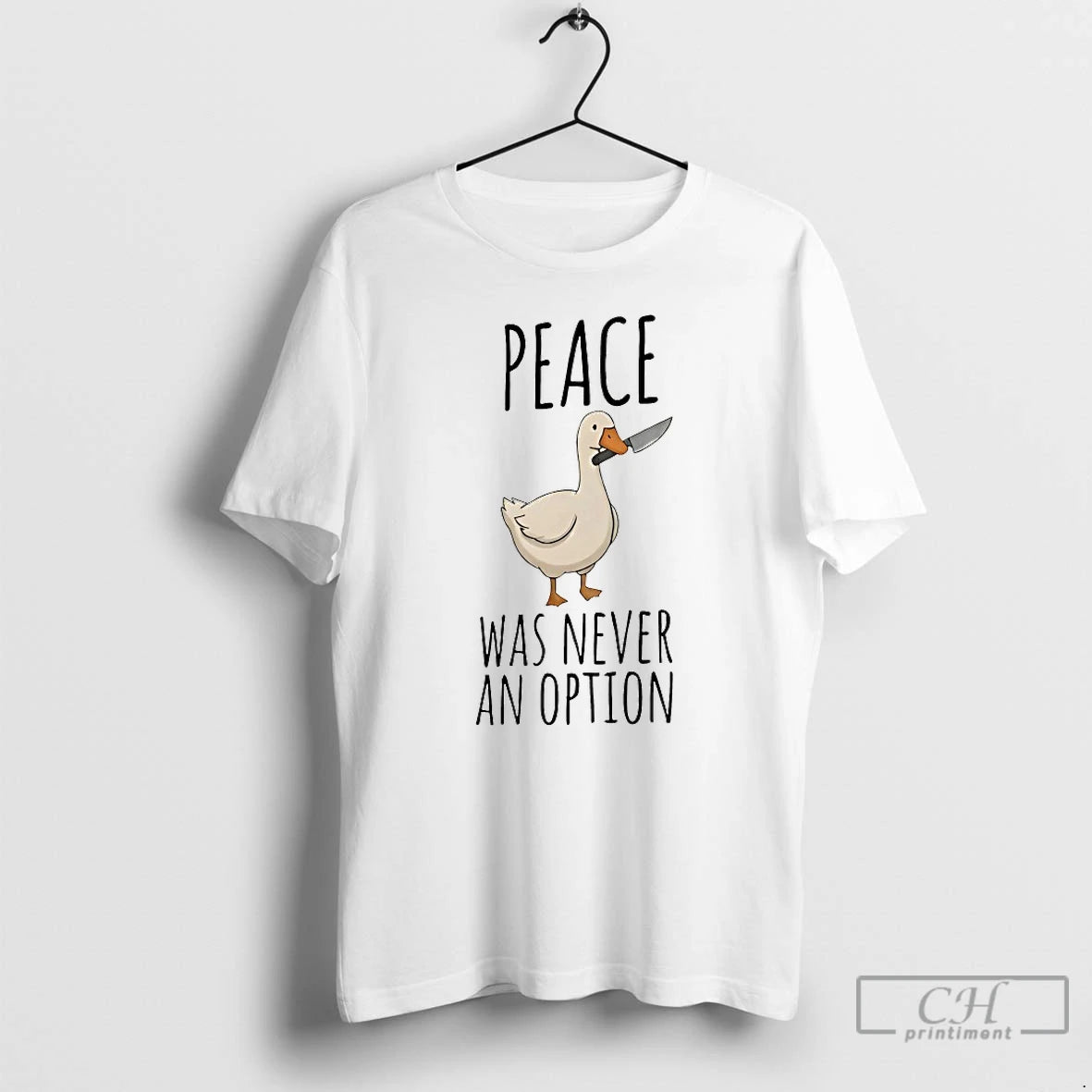 Classic Duck Peace Was Never An Option T-Shirts, Hoodie, Sweatshirt | AU01DripNestTees.com