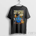 Classic Dungeons And Dragons This Could Get Dicey Roll For Intiative T-Shirts, Hoodie, Sweatshirt | AU01DripNestTees.com