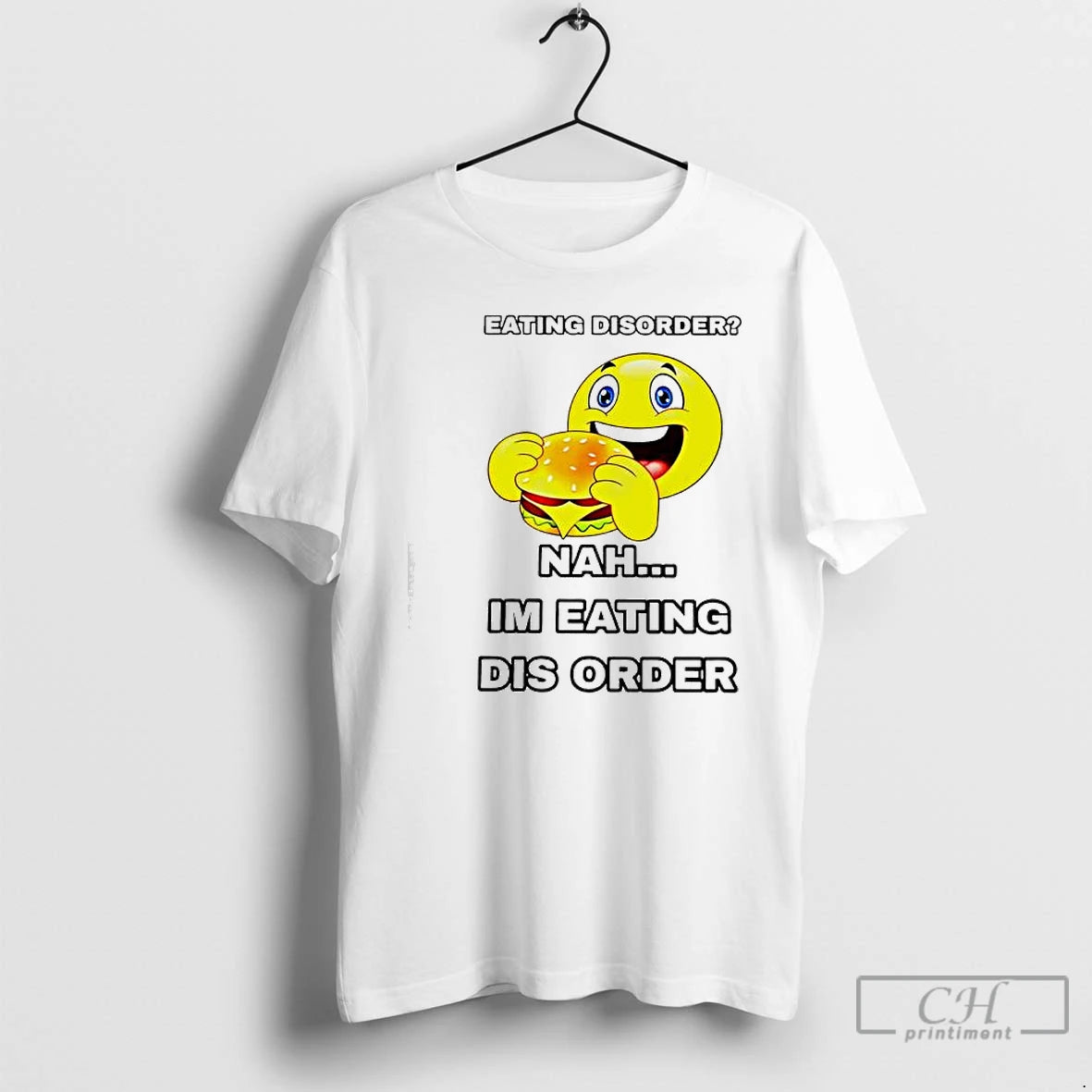 Classic Emoji Burger Eating Disorder Nah Im Eating Dis Order T-Shirts, Hoodie, Sweatshirt | AU01DripNestTees.com