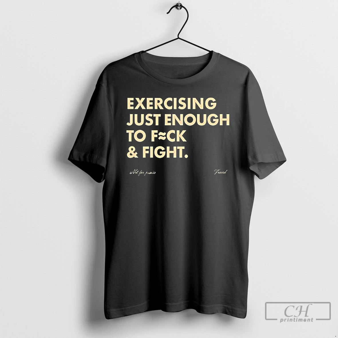 Classic Exercising Just Enough To Fuck And Fight T-Shirts, Hoodie, Sweatshirt | AU01DripNestTees.com