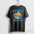 Classic Fallout Everything Is Totally A Ok T-Shirts, Hoodie, Sweatshirt | AU01DripNestTees.com