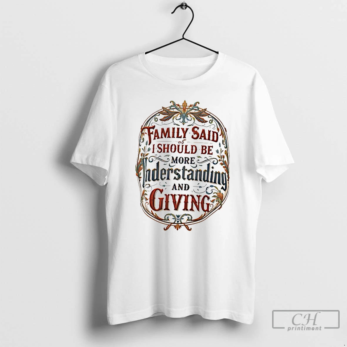 Classic Family Said I Must Be Understanding And Giving T-Shirts, Hoodie, Sweatshirt | AU01DripNestTees.com