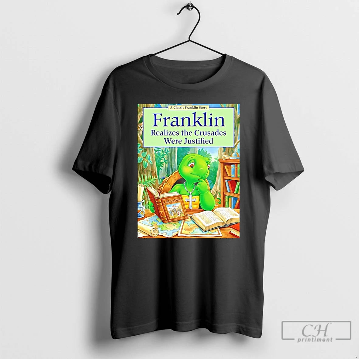 Classic Franklin Realizes The Crusades Were Justified T-Shirts, Hoodie, Sweatshirt | AU01DripNestTees.com