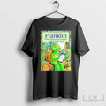 Classic Franklin Writes Disparaging Comments On His Enemies Pots T-Shirts, Hoodie, Sweatshirt | AU01DripNestTees.com