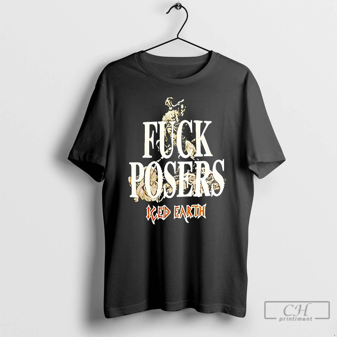 Classic Fuck Posers Iced Earth T-Shirts, Hoodie, Sweatshirt | AU01DripNestTees.com