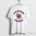 Classic Gas Station Gourmet T-Shirts, Hoodie, Sweatshirt | AU01DripNestTees.com
