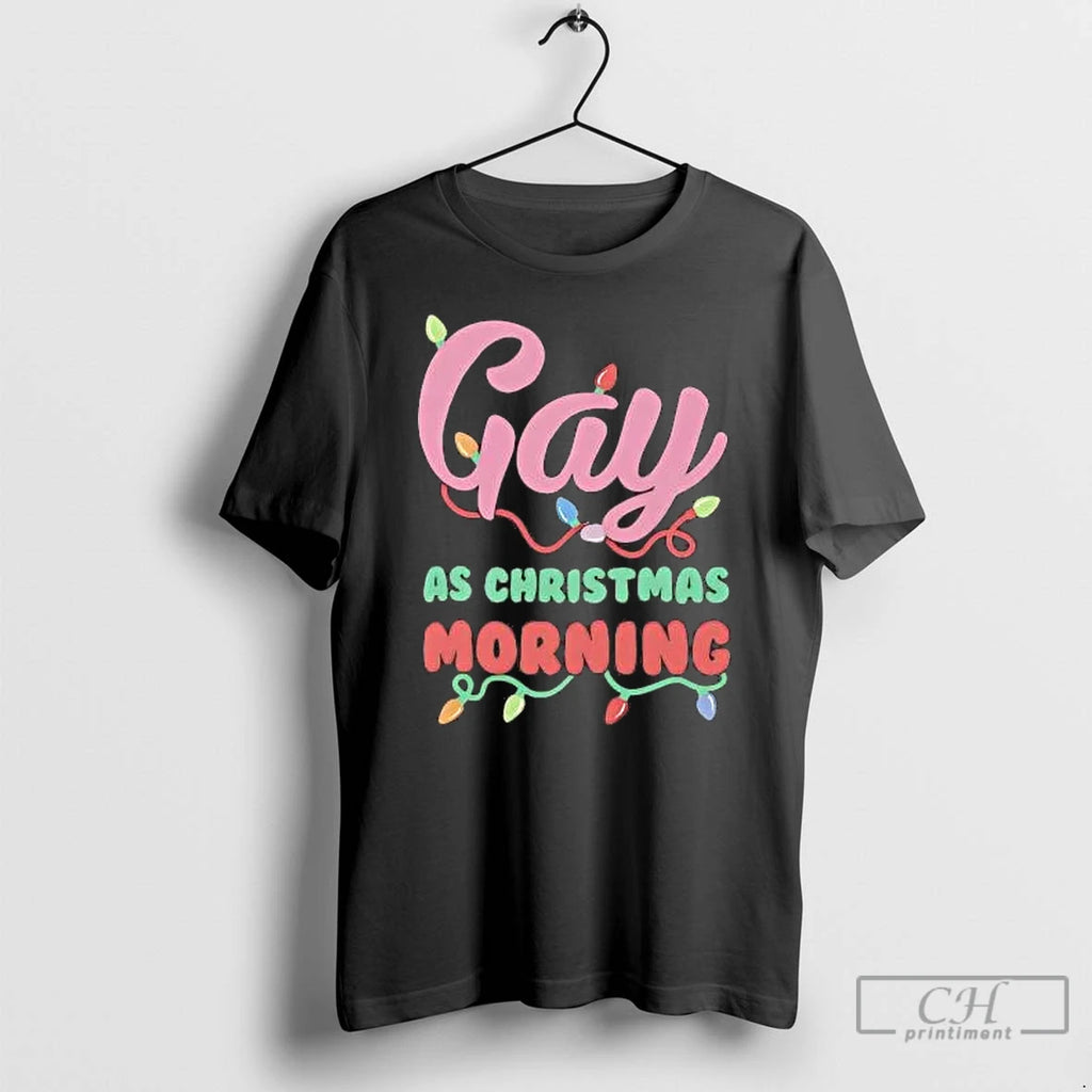 Classic Gay As Christmas Morning T-Shirts, Hoodie, Sweatshirt | AU01DripNestTees.com