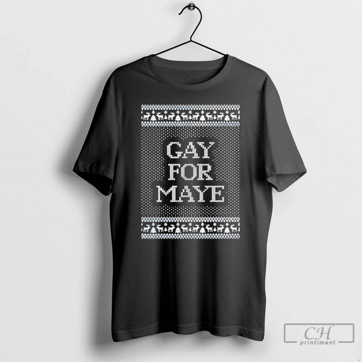Classic Gay For Maye Tacky Christmas T-Shirts, Hoodie, Sweatshirt | AU01DripNestTees.com
