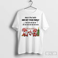 Classic Gnome Santa Deck The Halls And Not Your Family Fa La La La La T-Shirts, Hoodie, Sweatshirt | AU01DripNestTees.com