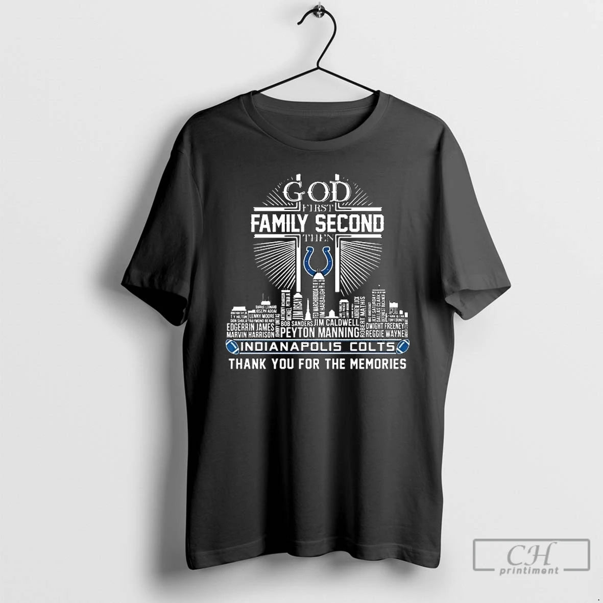 Classic God First Family Second Then Indianapolis Colts Skyline Names Thank You For The Memories T-Shirts, Hoodie, Sweatshirt