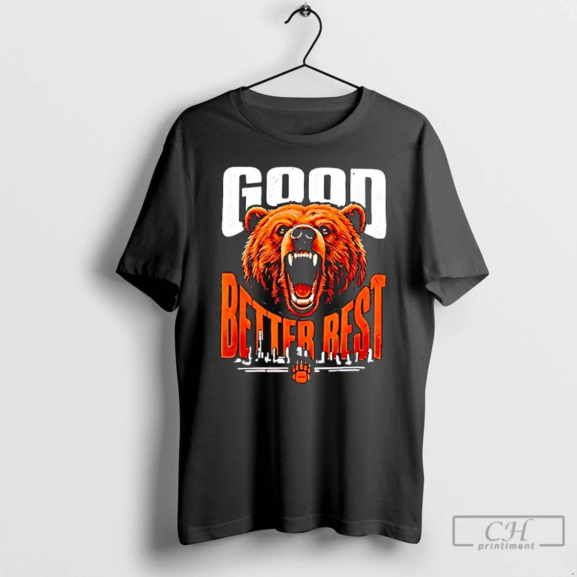 Classic Good Better Best Bears Football Never Let It Rest T-Shirts, Hoodie, Sweatshirt | AU01DripNestTees.com
