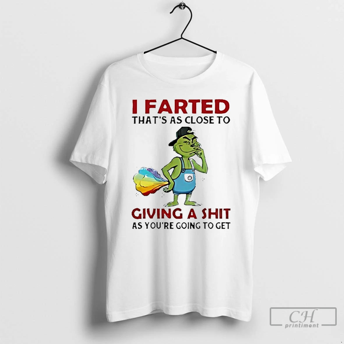 Classic Grinch I Farted Thats As Close To Giving A Shit As Youre Going To T-Shirts, Hoodie, Sweatshirt | AU01DripNestTees.com