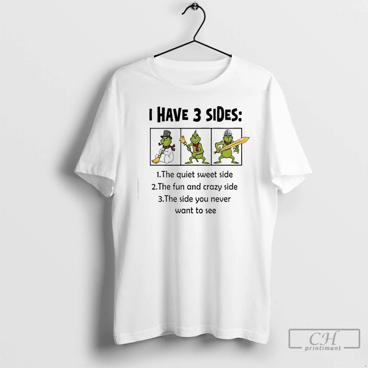 Classic Grinch I Have 3 Sides Quiet Sweet Side You Never Want To See T-Shirts, Hoodie, Sweatshirt | AU01DripNestTees.com