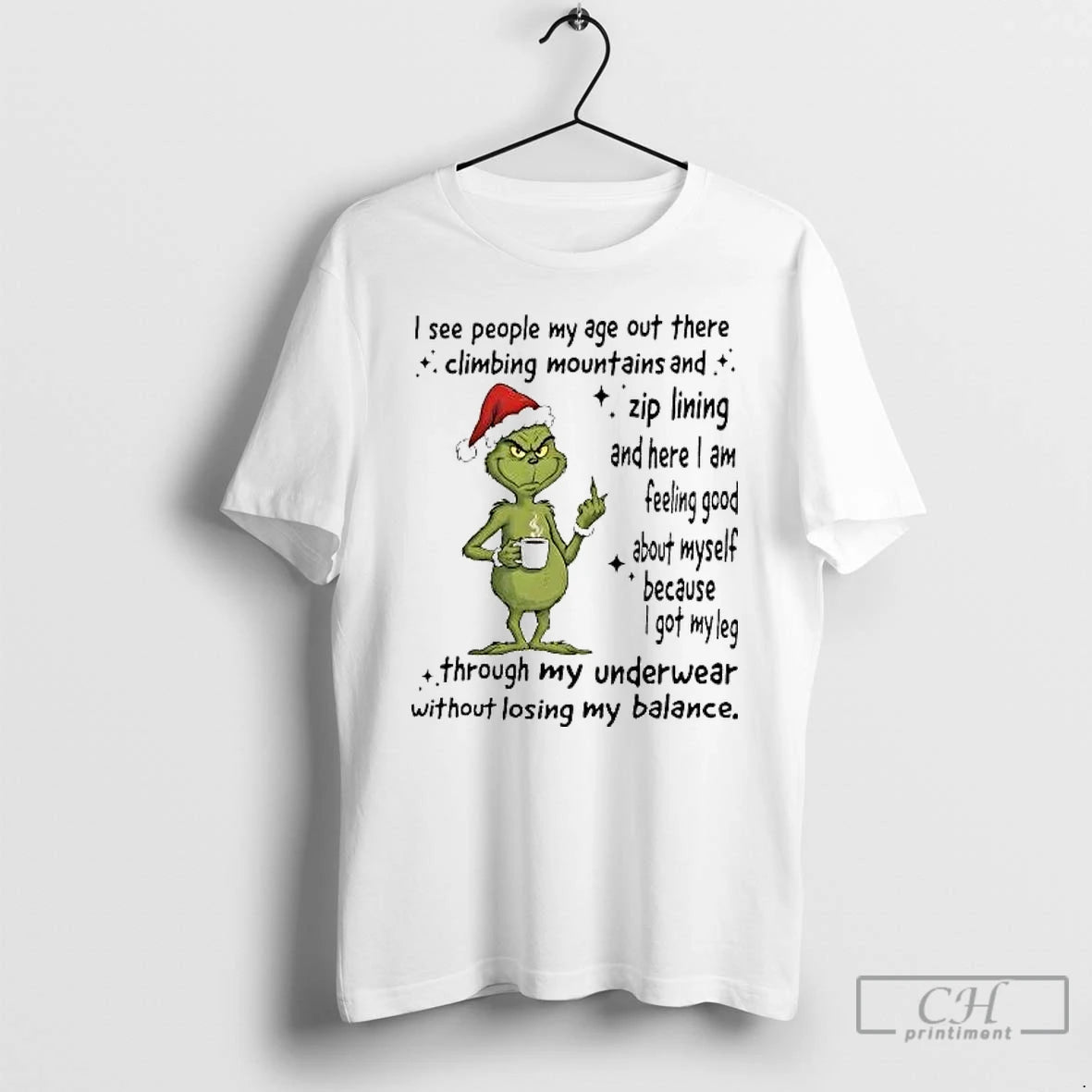 Classic Grinch I See People My Age Out There Climbing Mountains Zip Lining T Shirts Hoodie, Sweatshirt | AU01DripNestTees.com